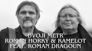 Roman Horký & Kamelot feat. Roman Dragoun